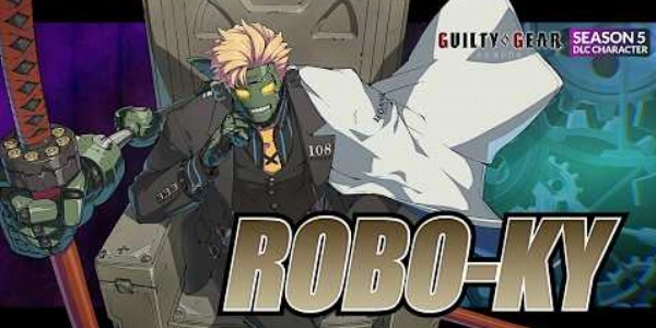 Guilty Gear -STRIVE-, Robo-Ky gameplay all