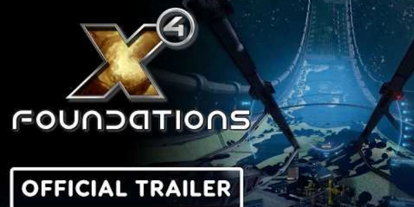 X4: Foundations, un nuovo trailer introduce i contenuti dell