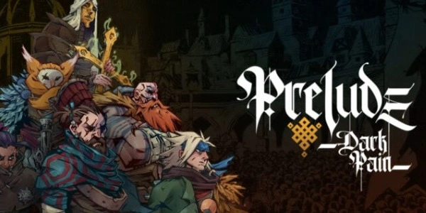 Prelude: Dark Pain si prepara all