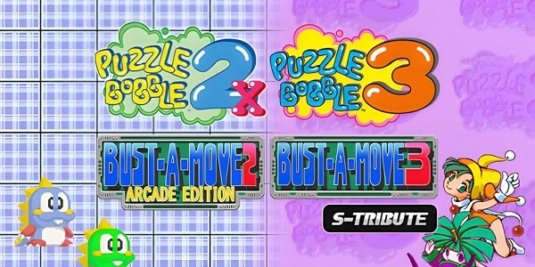 Puzzle Bobble 2X / BUST-A-MOVE 2 Arcade Edition e Puzzle Bobble 3 / BUST-A-MOVE 3 S-Tribute in arrivo a febbraio