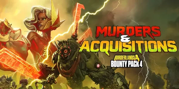 Borderlands 4 diventa Tossico: "Murders & Acquisitions" DLC